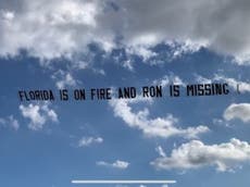 ‘Florida is on fire and Ron is missing’: DeSantis trolled by plane with banner accusing him of being AWOL