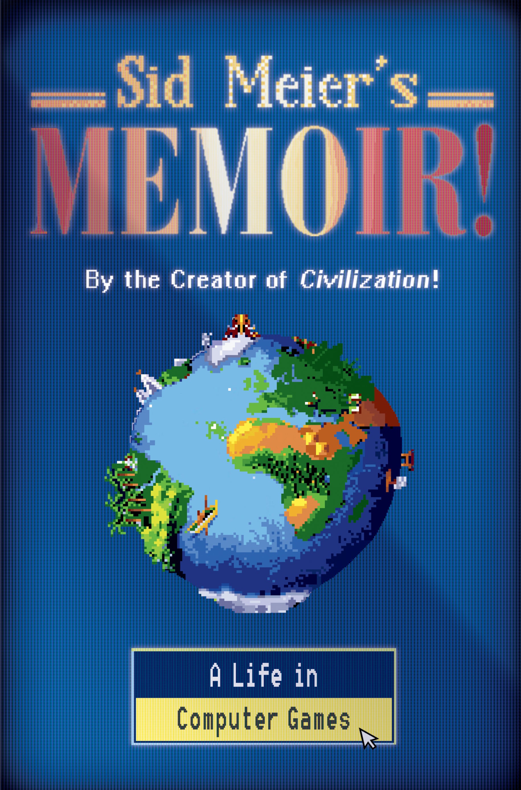 Sid Meier's Memoir! – cover art