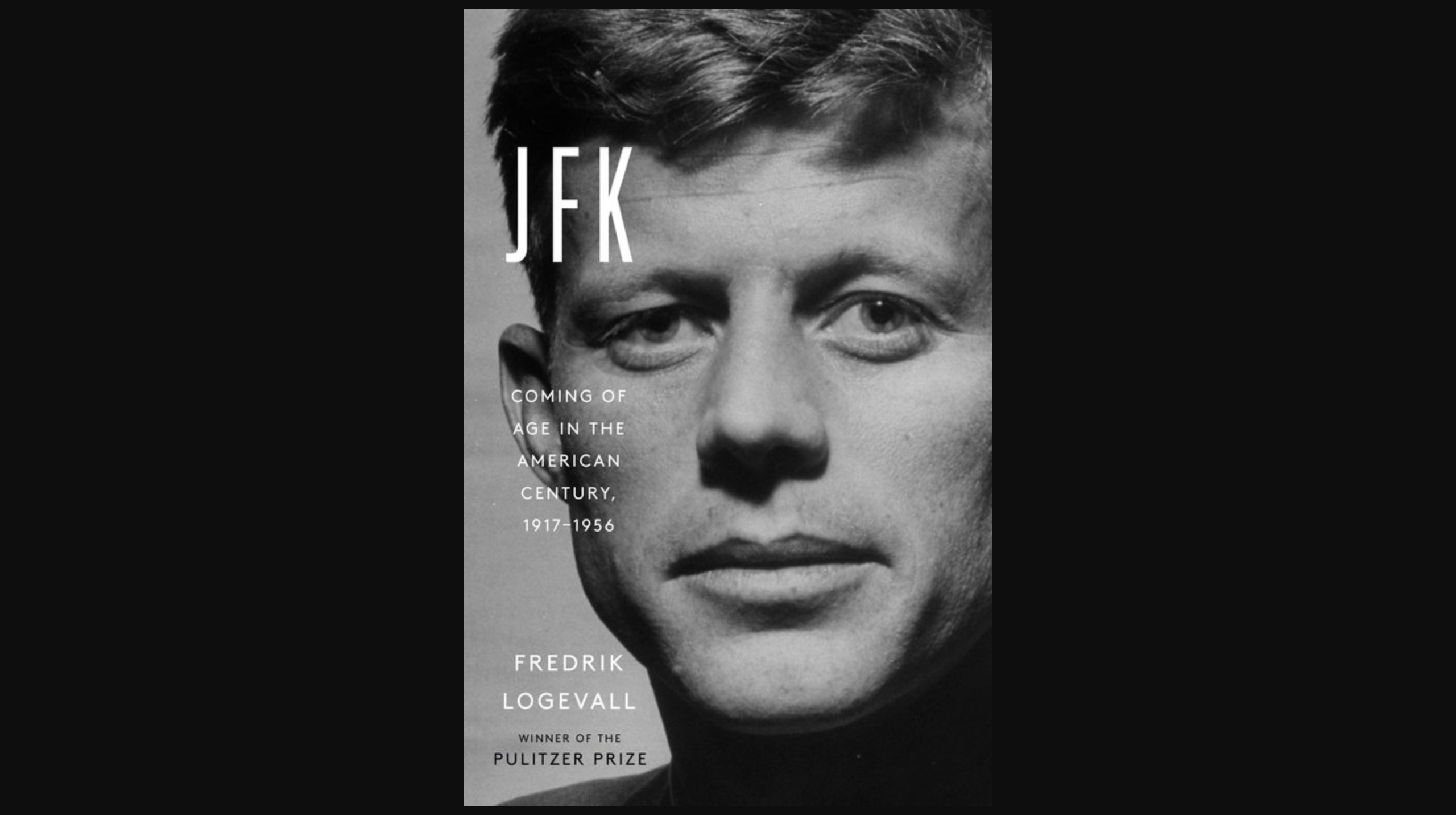 JFK by Fredrik Logevall