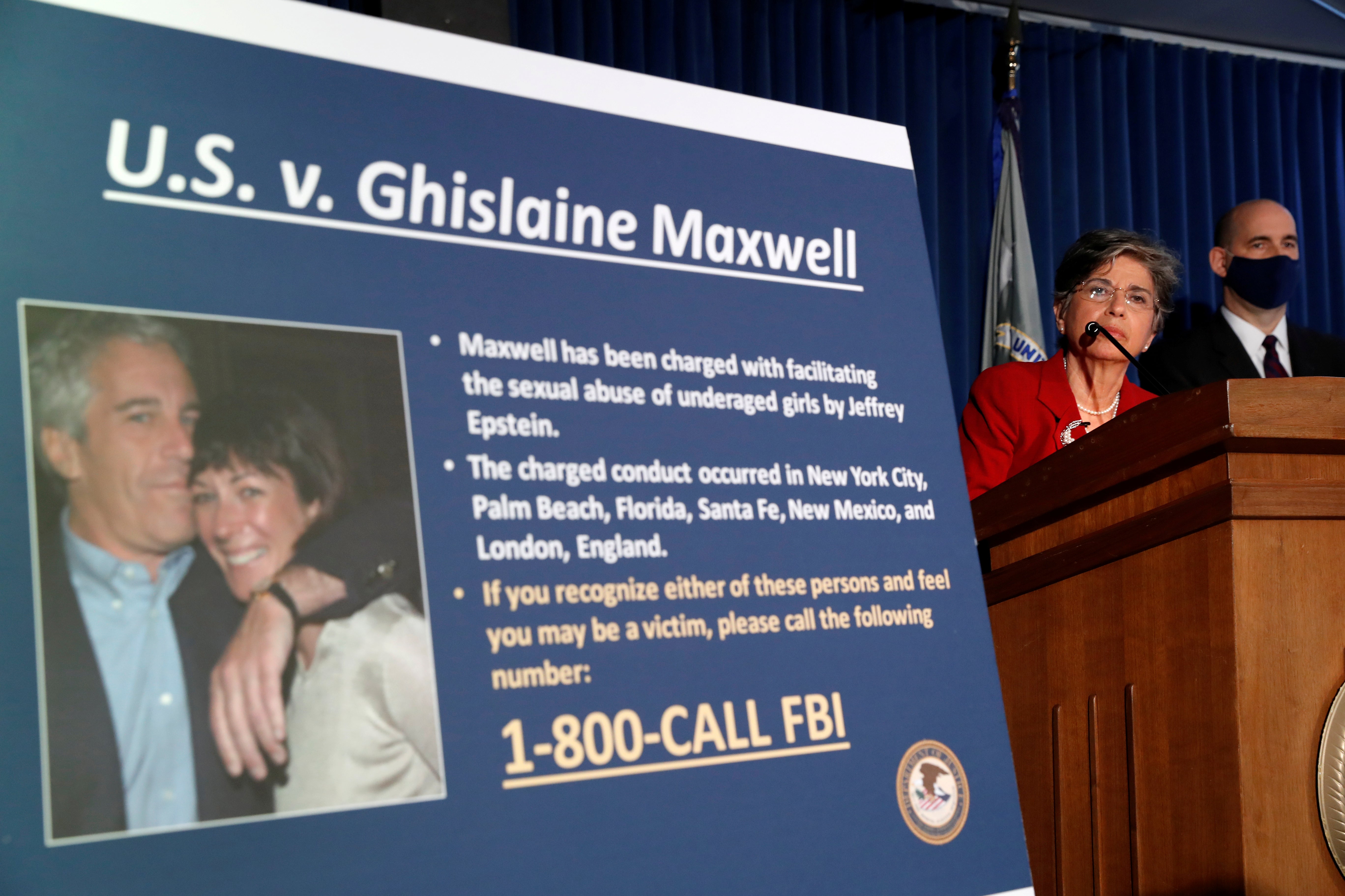 Audrey Strauss, Acting United States Attorney for the Southern District of New York, announced charges on 2 July 2020 against Ghislaine Maxwell for her alleged role in the sexual exploitation and abuse of minor girls by Jeffrey Epstein.