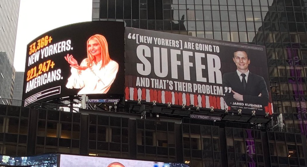 Ivanka Trump and Jared Kushner are currently “starring” on a billboard in Times Square, paid for by the Lincoln Project