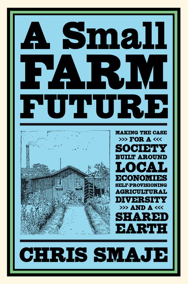 Book Review - A Small Farm Future