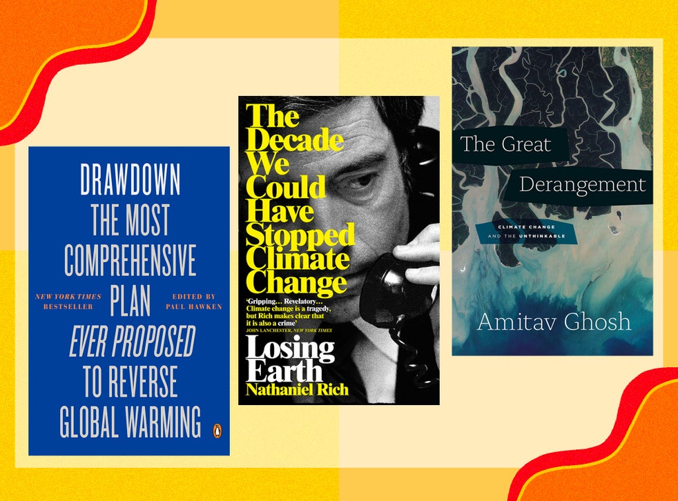 Best Climate Change Books 2020 On Global Warming And The Environment The Independent
