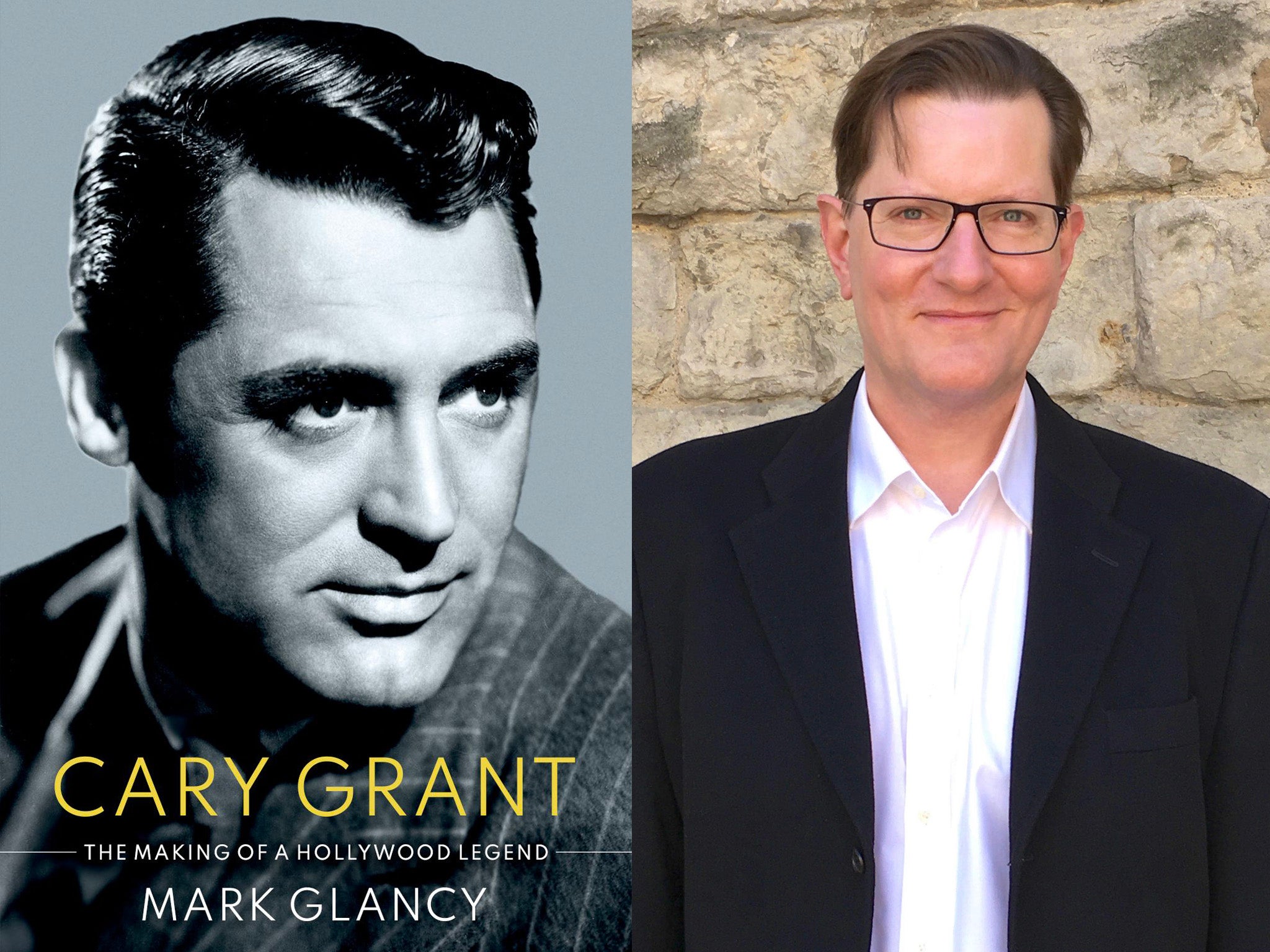 Cary Grant: The Making of a Hollywood Legend