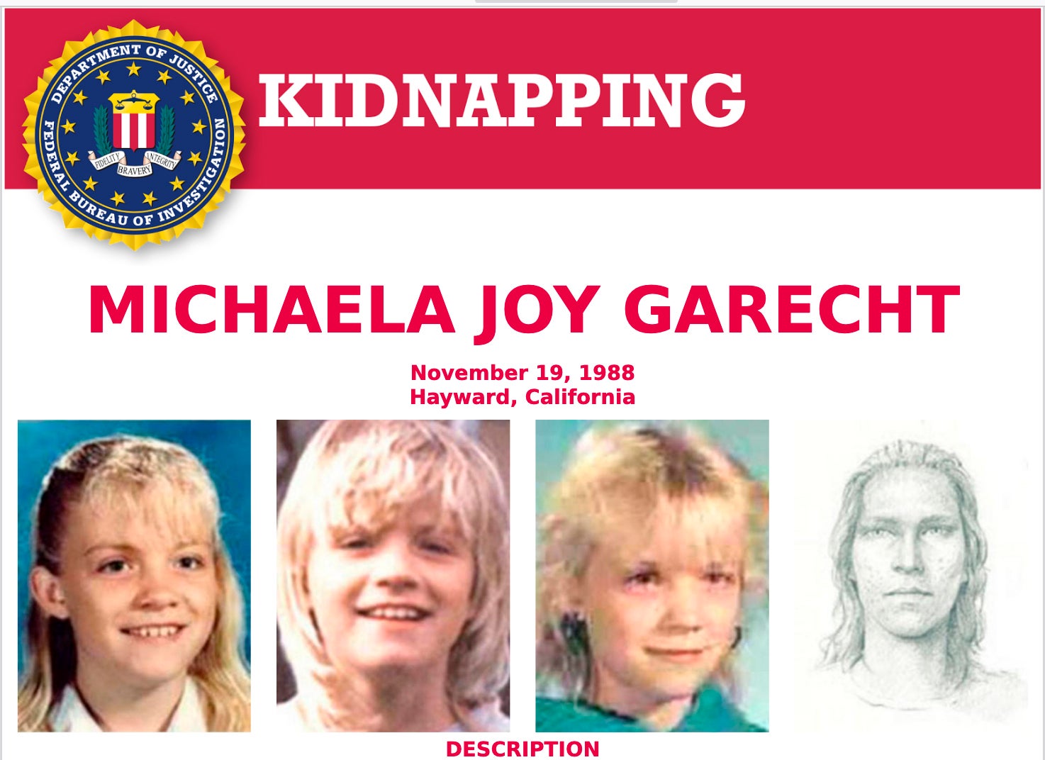 The 1988 poster provided by the FBI shows a wanted poster of photos of kidnapped Michaela Joy Garecht