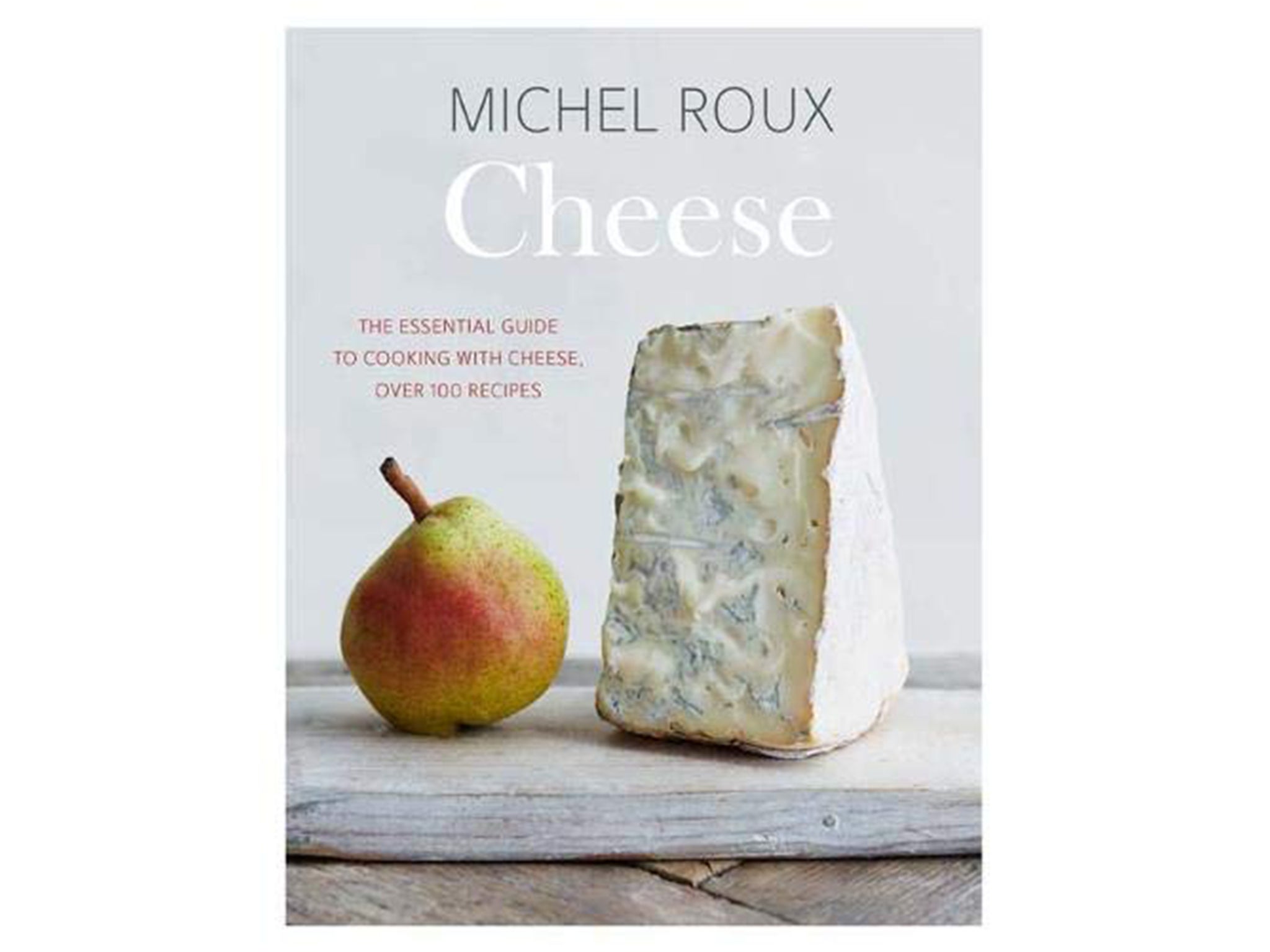 cheese-michel-roux-indybest-cookbook.jpg