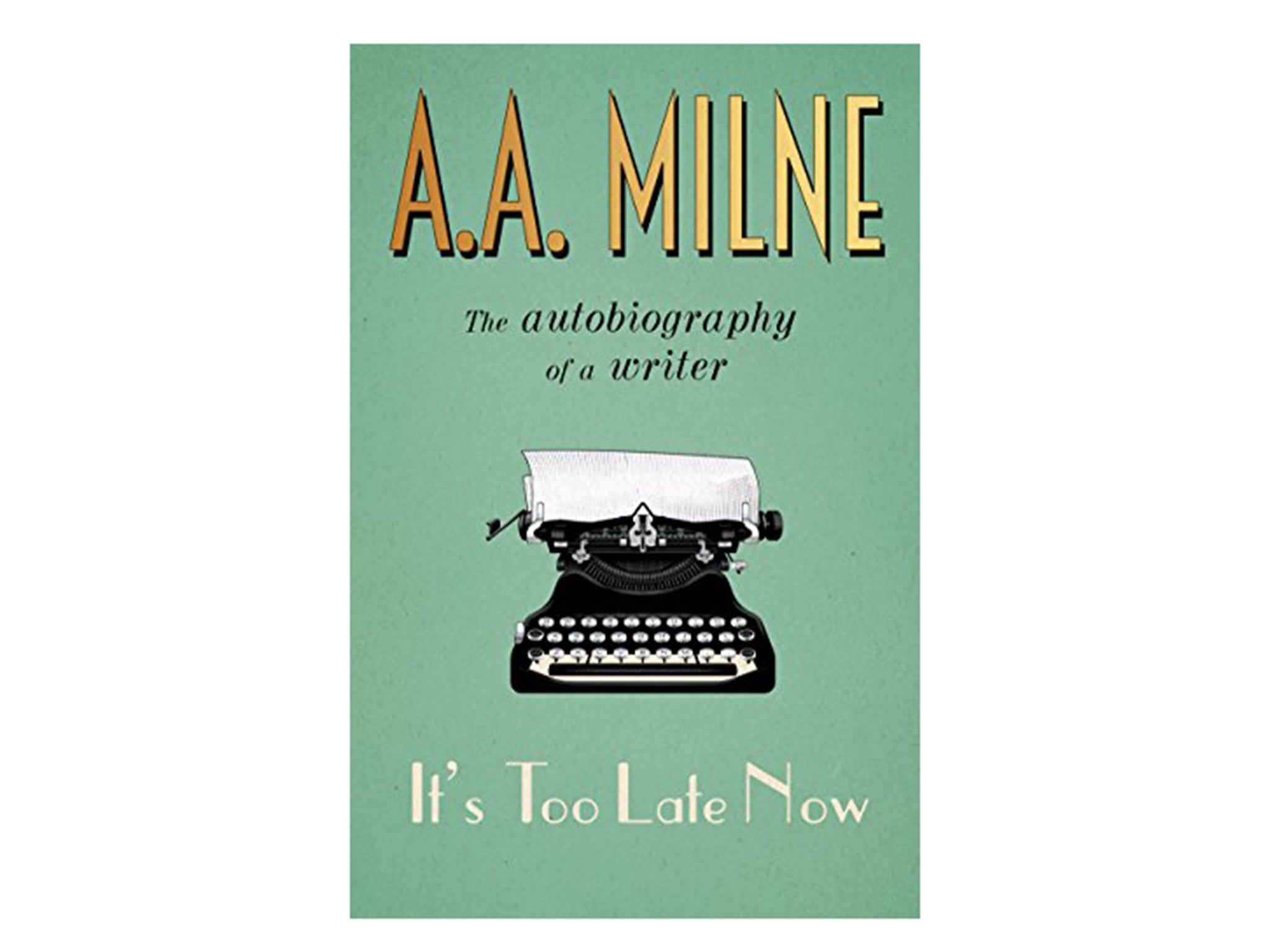 a-a-milne-birthday-autobiography-indybest.jpg