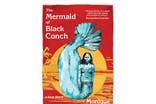 The-Mermaid-of-Black-Conch-costa-book-awards-indybest.jpg