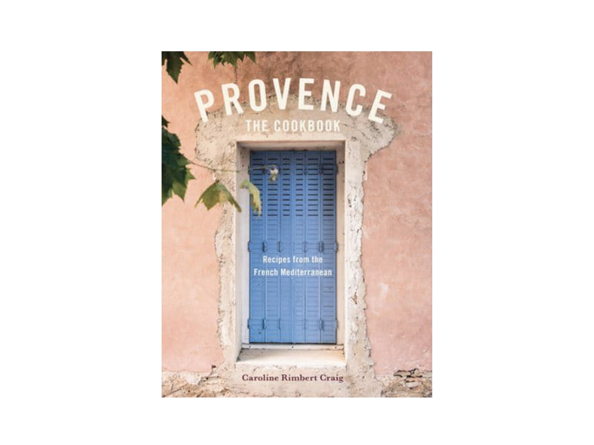Provence the Cookbook Recipes from the French Mediterranean .jpg