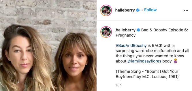 Halle Berry and best friend Lindsey Flores have an Instagram series called ‘Bad and Booshy’