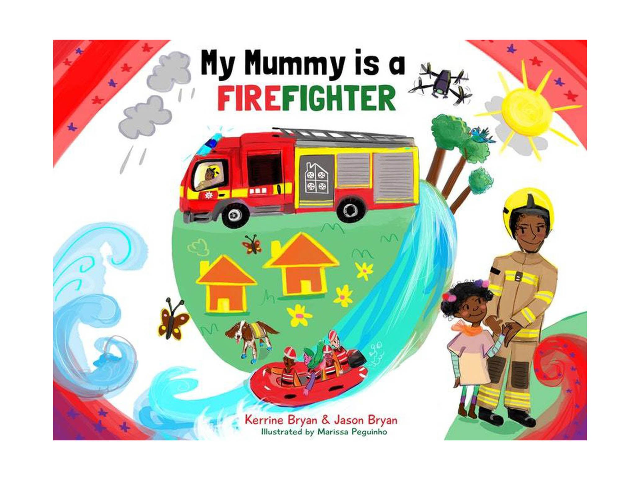 My Mumy Is A Firefighter indybest.jpg