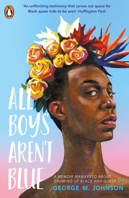 The cover art for All Boys Aren’t Blue, written by George M Johnson