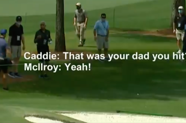 Rory McIlroy struck his father on the leg at Augusta