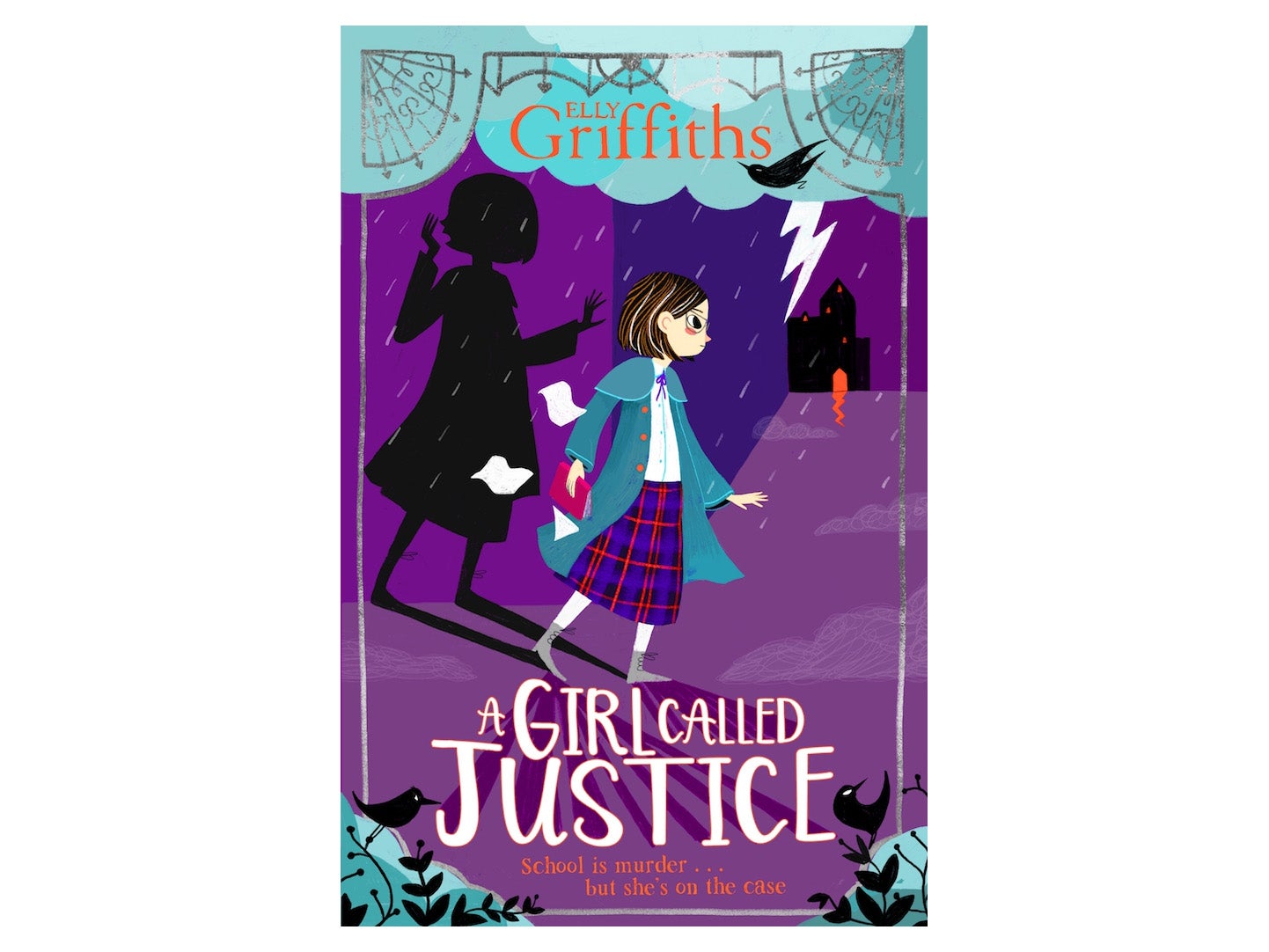 ‘A Girl Called Justice’ by Elly Griffiths.jpg