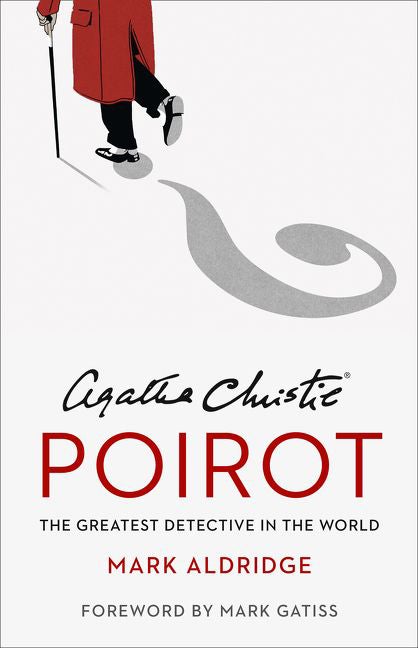 Just published: Agatha Christie’s Poirot: The Greatest Detective in the World