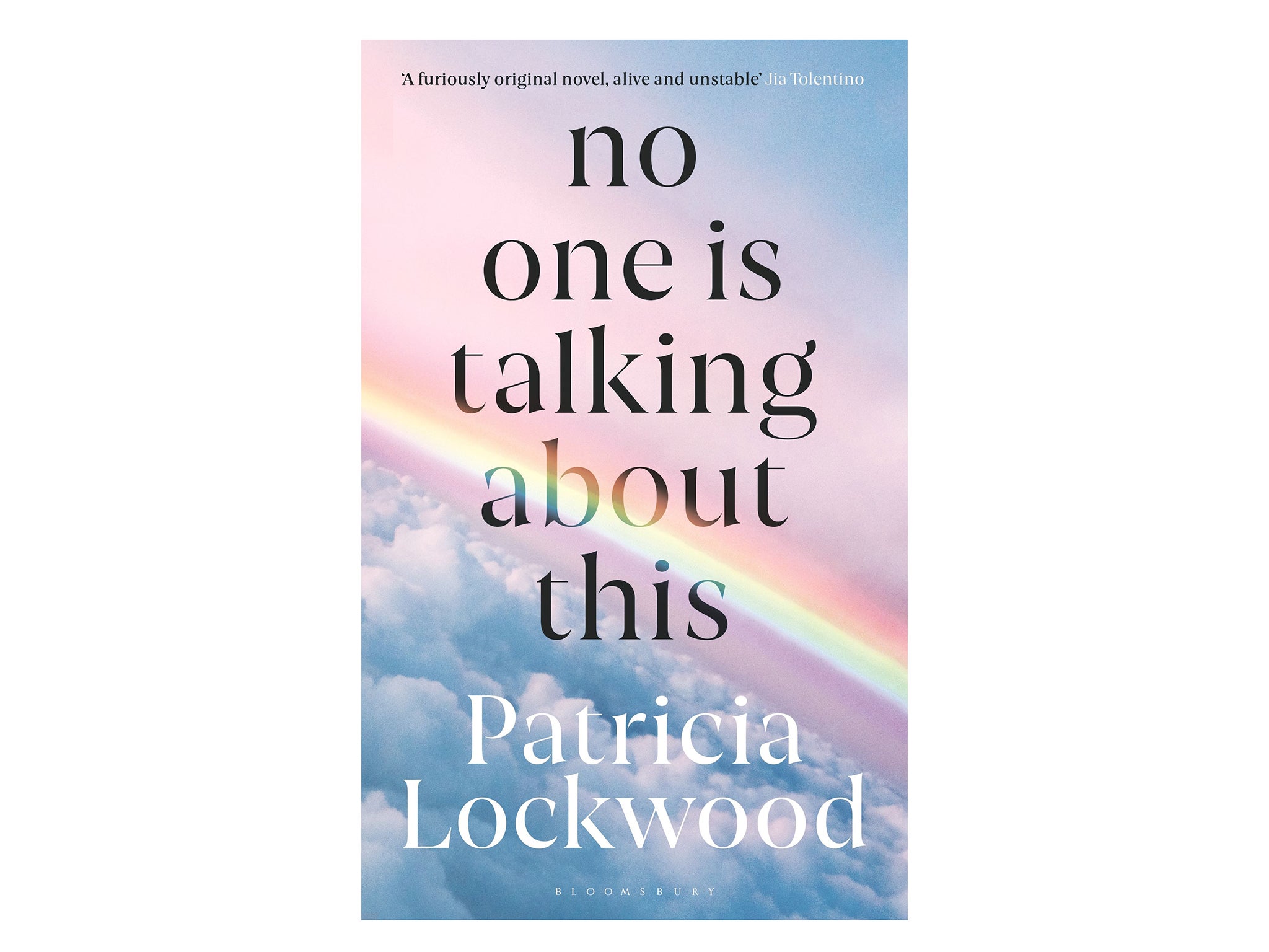 womens-prize-for-fiction-shortlist-indybest- No One is Talking about This, Patricia Lockwood.jpg