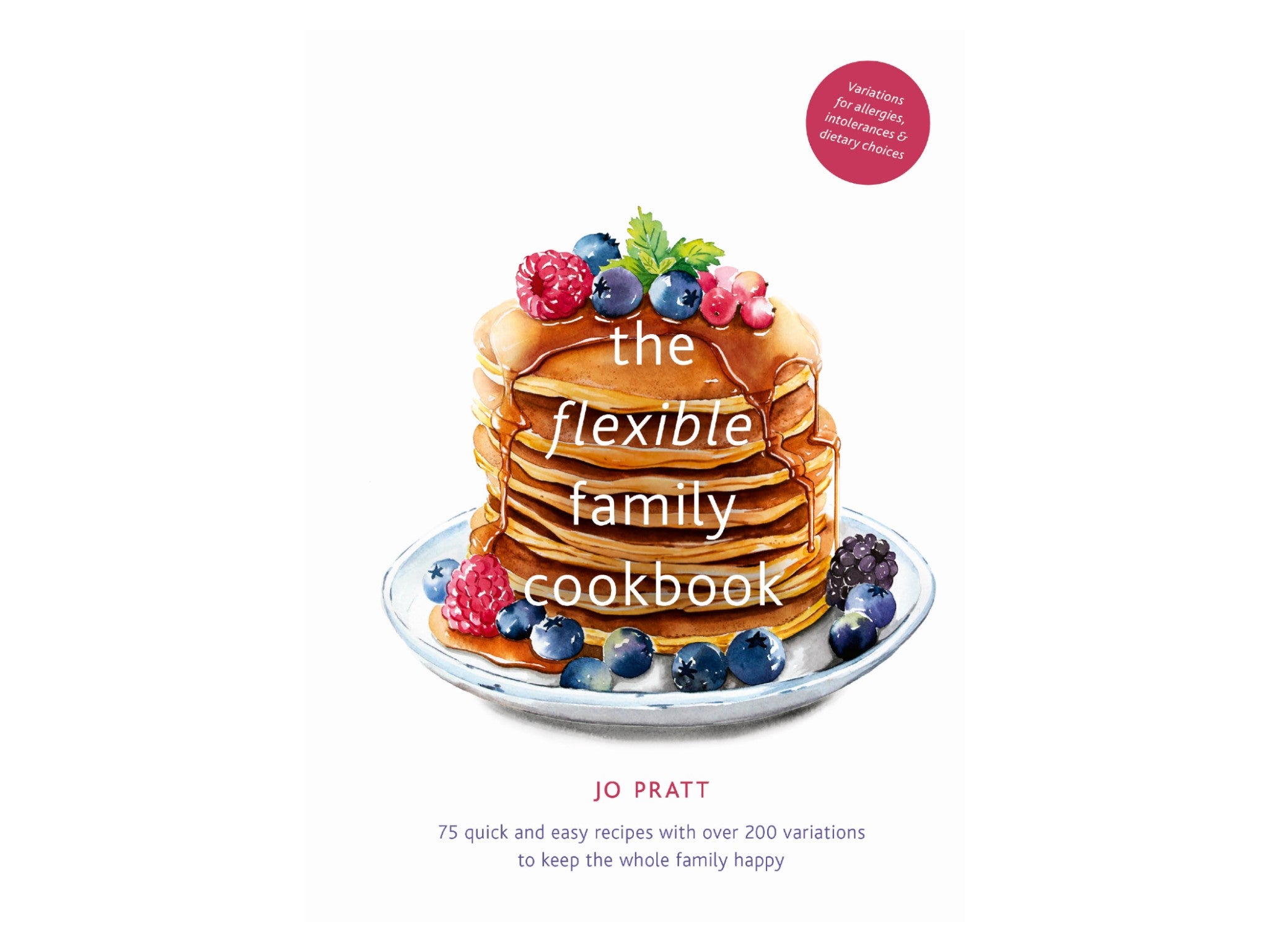 ‘The Flexible Family Cookbook’ by Jo Pratt indybest.jpeg