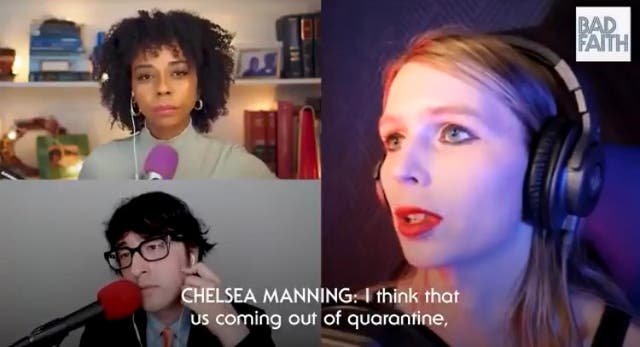 <p>Chelsea Manning, the former US Army officer turned Wikileaks whistleblower, pictured on the Bad Faith podcast discussing the psychological effect of lockdown compared to solitary confinement</p>