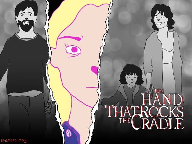 <p>I just rewatched ‘The Hand That Rocks the Cradle’ before a trial day with a new nanny</p>