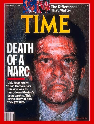 In November 1988, the Camarena story made the front page of Time magazine