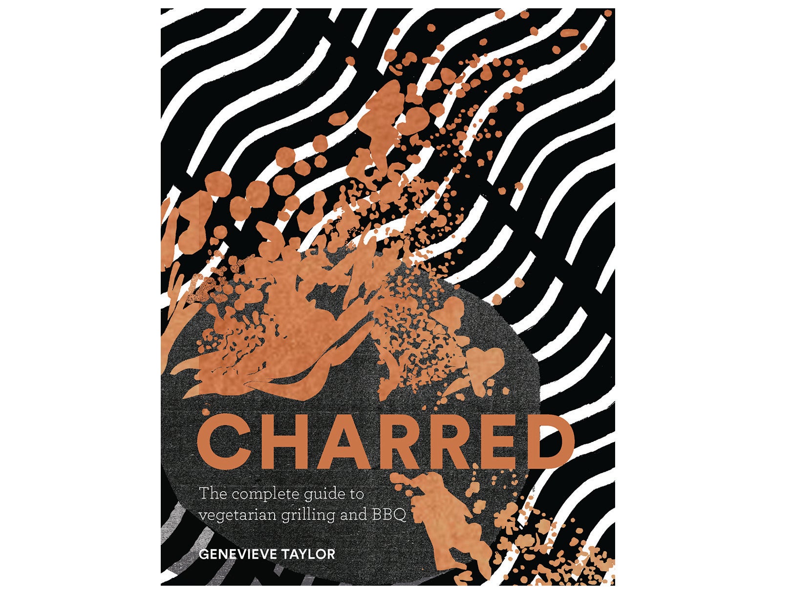  ‘Charred’ by Genevieve Taylor, published by Quadrille.jpg