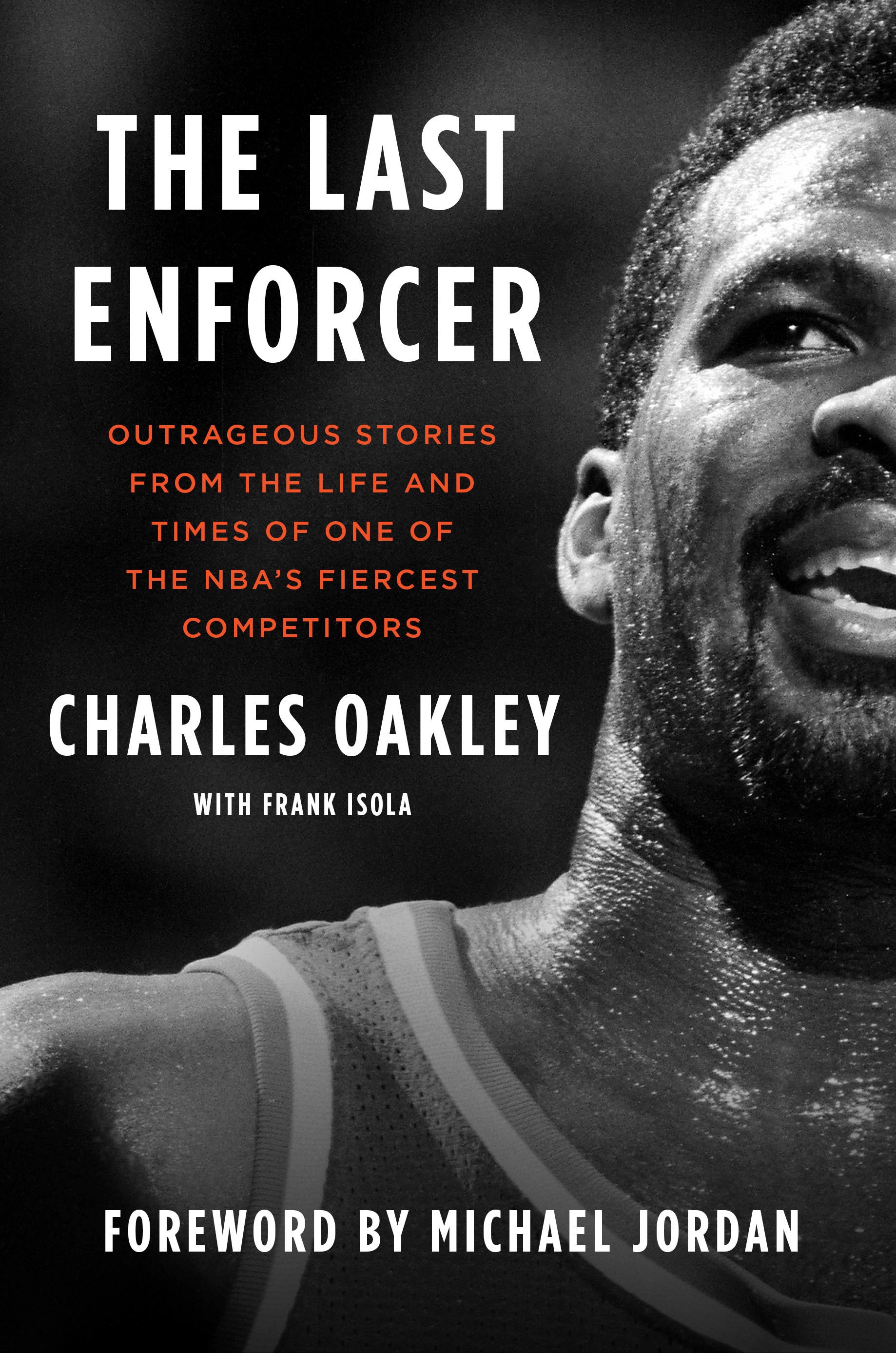 Charles Oakley memoir 'The Last Enforcer' to publish in 2022 Michael Jordan  Patrick Ewing Phil Jackson Donald Trump LeBron James | The Independent