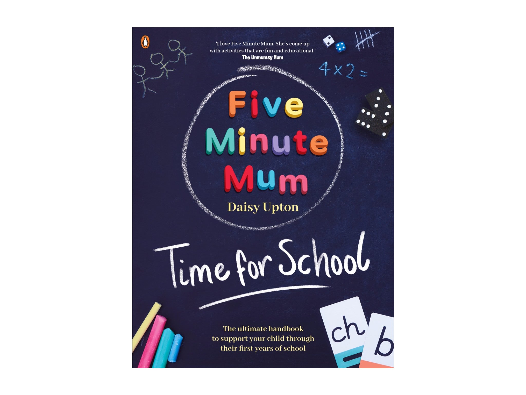 Five Minute Mum_ Time for School by Daisy Upton, published by Penguin Books indybest.jpeg