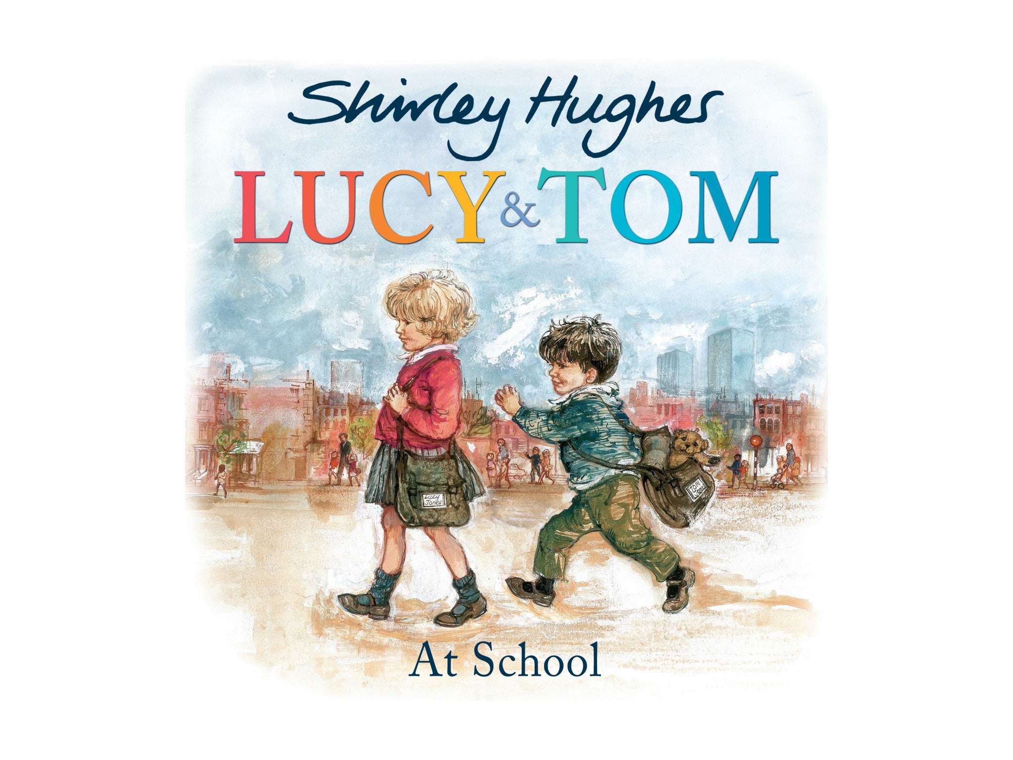 Lucy and Tom at School by Shirley Hughes, published by Red Fox indybest.jpeg