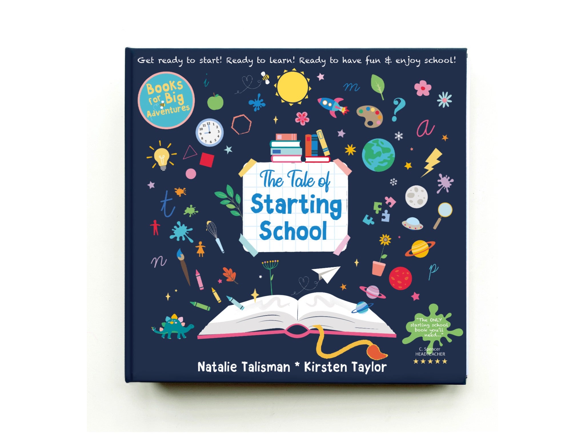 The Tale of Starting School by Natalie Talisman and Kirsten Taylor, published by Tales of Me indybest.jpeg