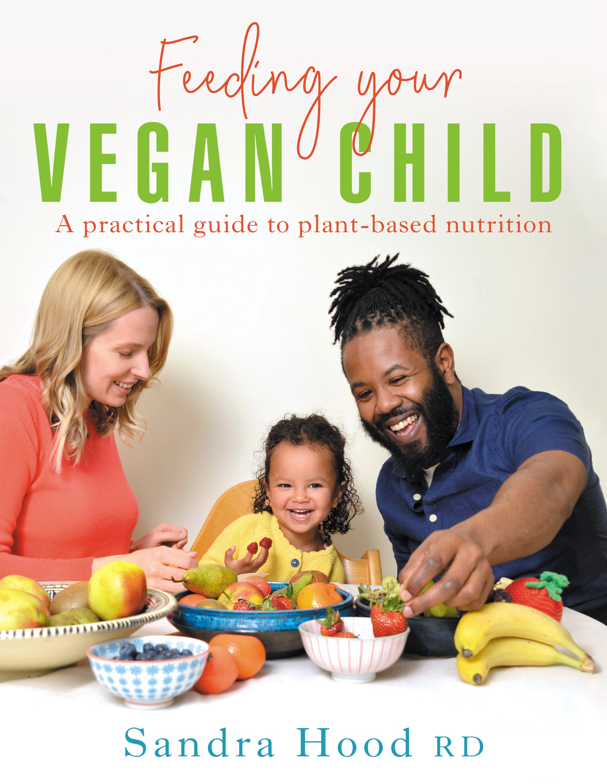 Feeding Your Vegan Child cover (Hammersmith Health Books/PA)