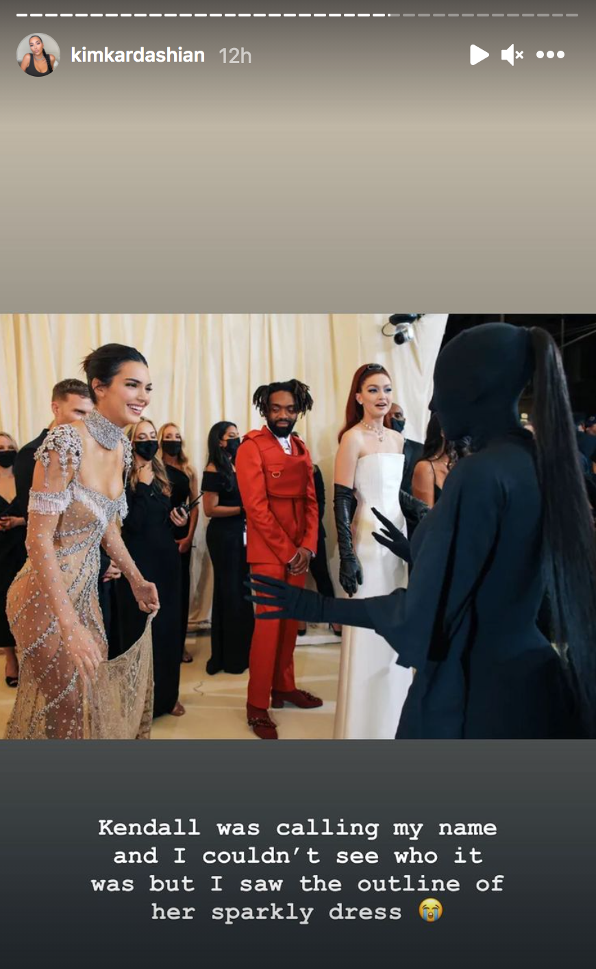 Kim Kardashian couldn’t see Kendall Jenner at the Met Gala
