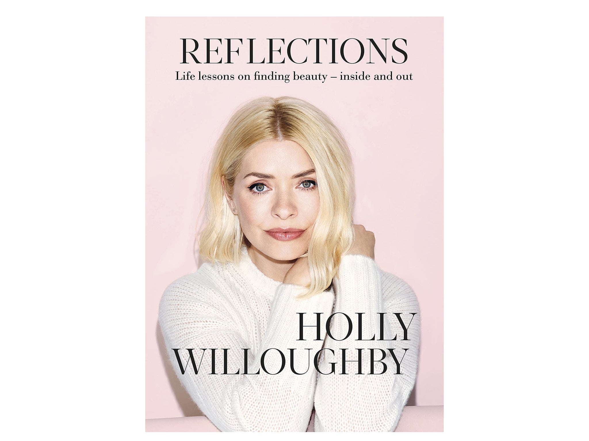 reflections-new-book-holly-willoughby-indybest.jpeg