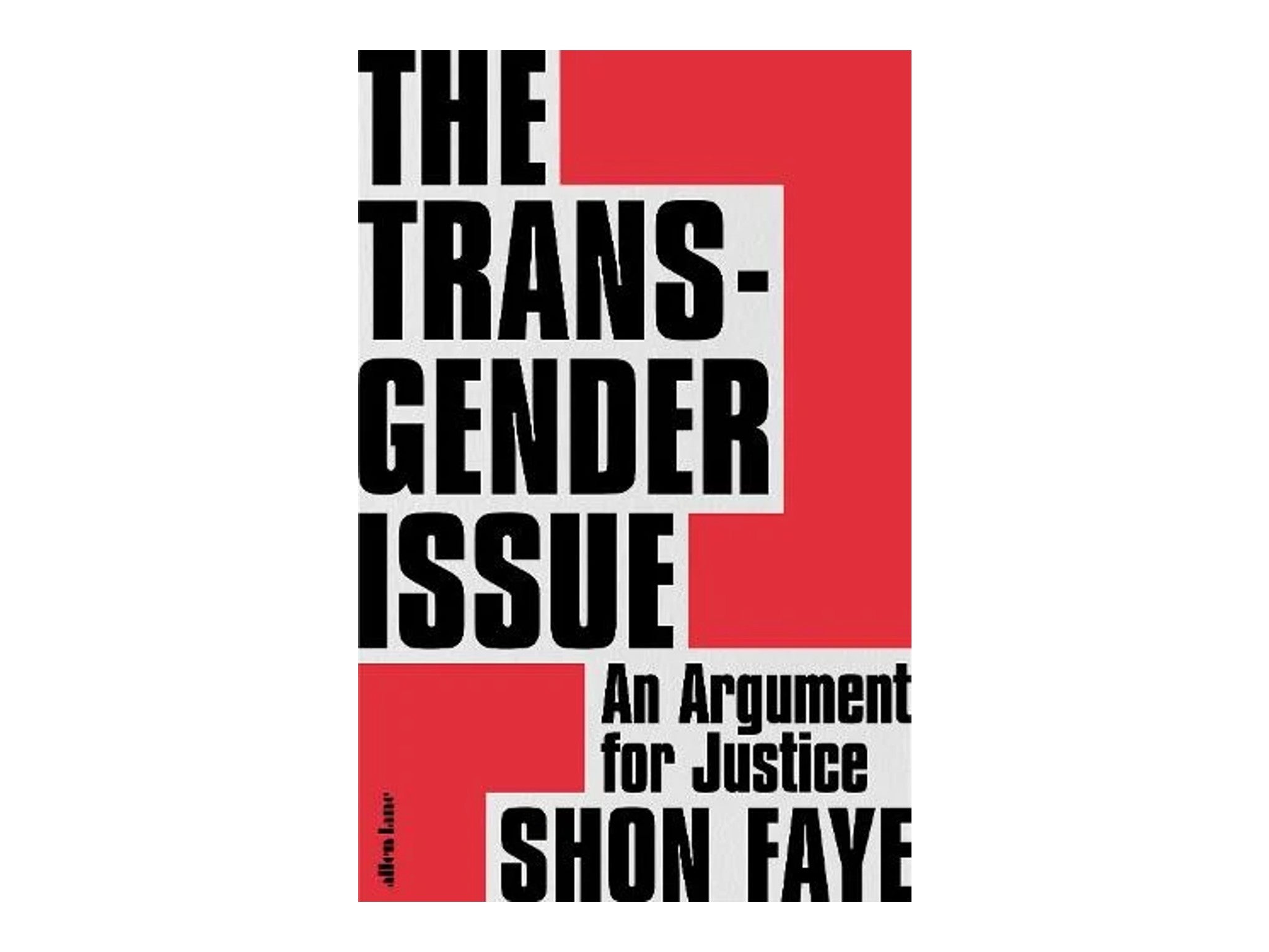 ‘The Transgender Issue’ by Shon Faye, published by Penguin indybest.jpg