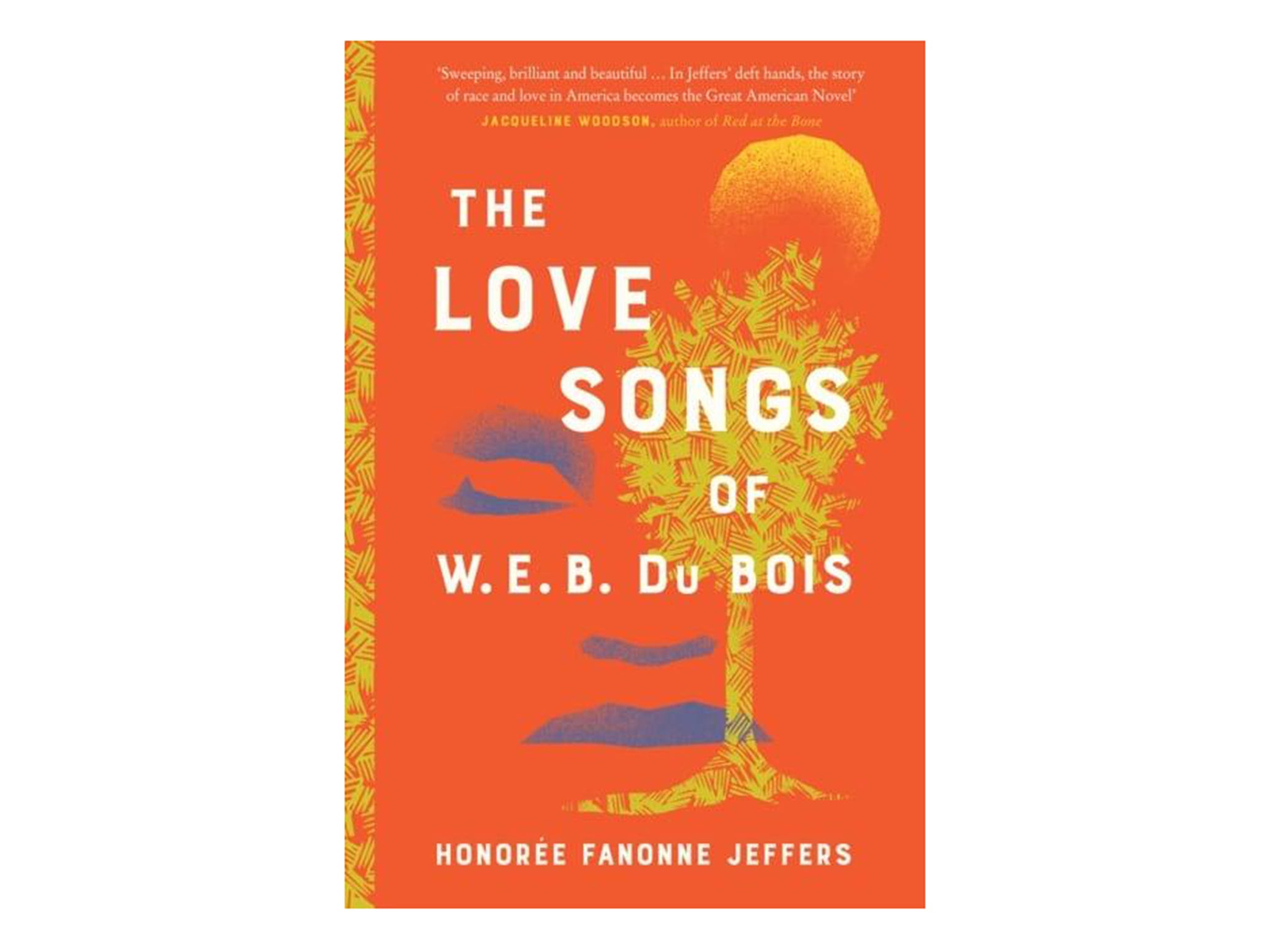 ‘The Love Songs of W.E.B. Du Bois’ by Honorée Fanonne Jeffers