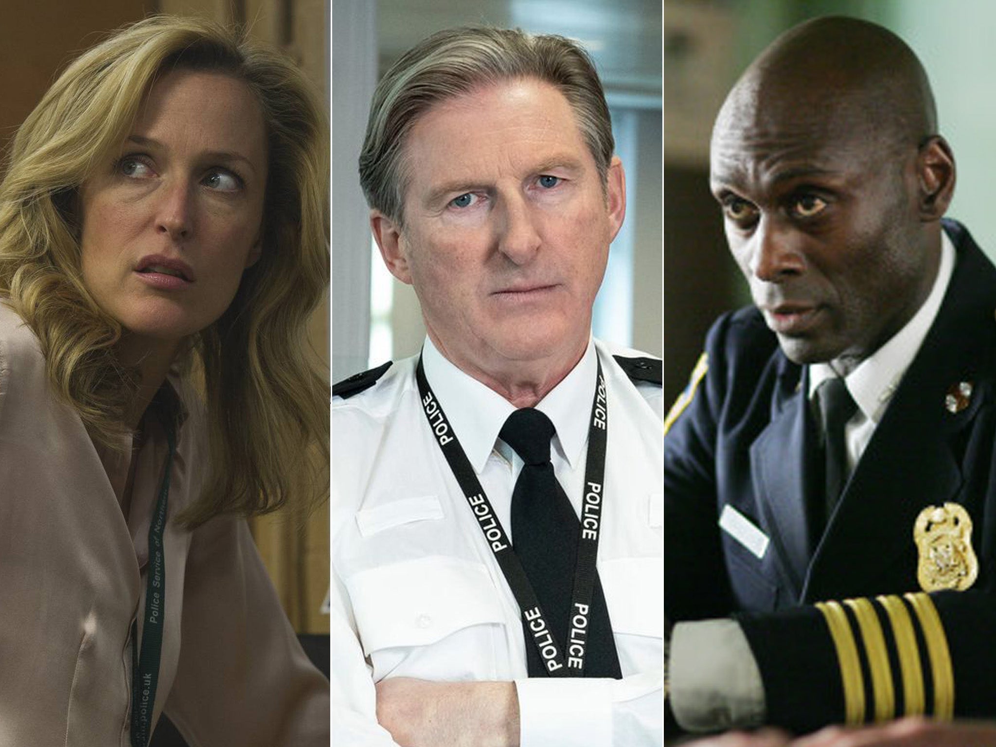 Gillian Anderson in ‘The Fall’, Adrian Dunbar in ‘Line of Duty and Lance Reddick in ‘The Wire’