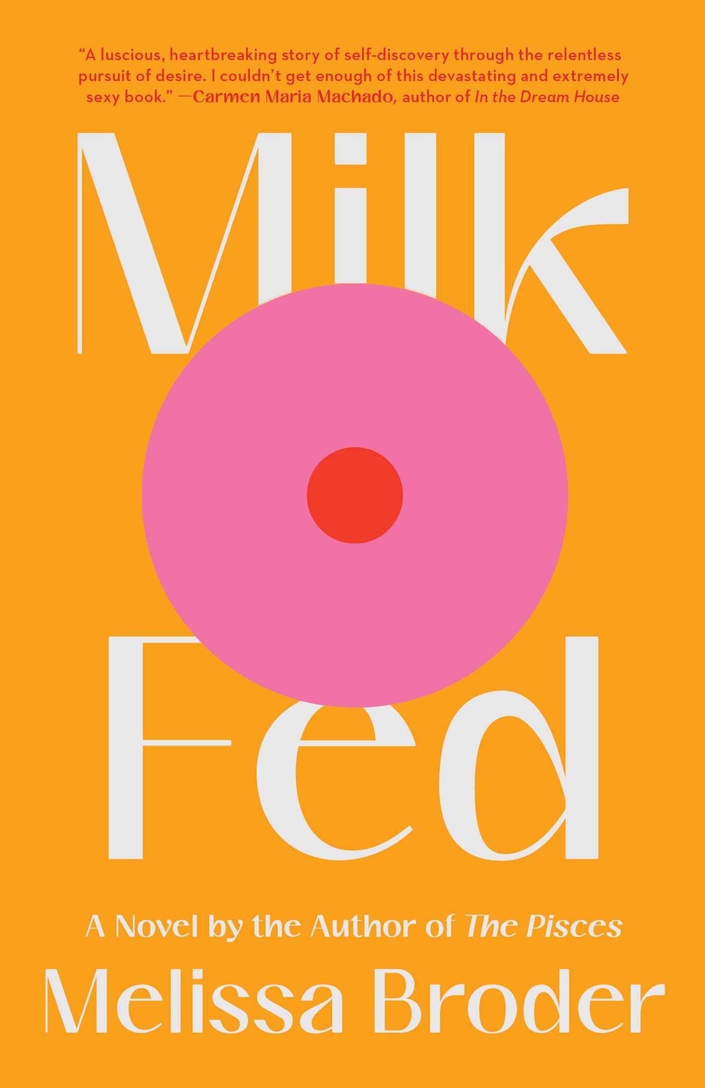 Melissa Broder’s ‘Milk Fed’