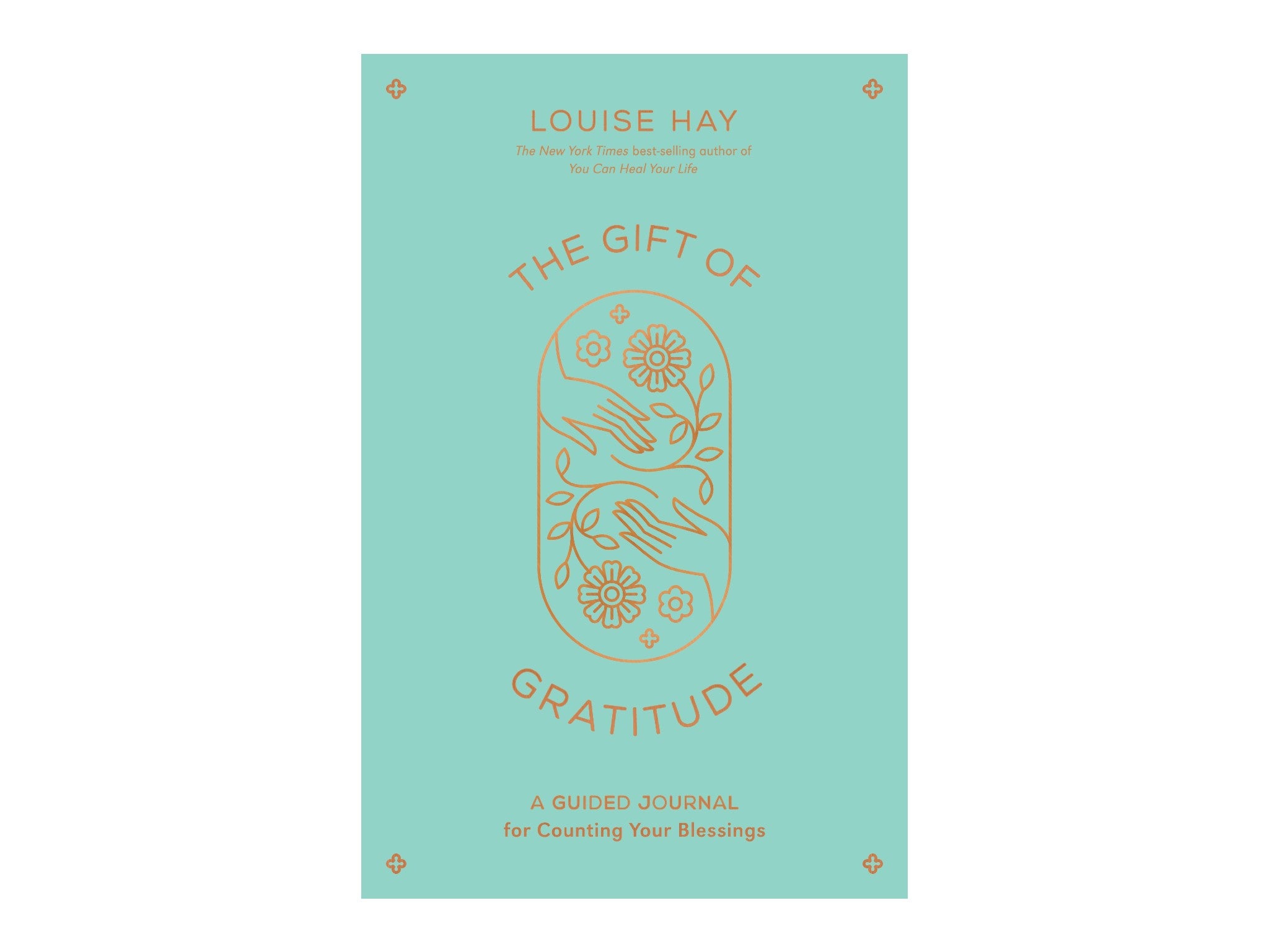 ‘The Gift of Gratitude’ by Louise Hay indybest.jpg