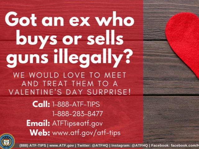 <p>The image accompanying a Valentine’s Day tweet from the ATF calling on exes to report their former lovers for buying and selling drugs illegally.</p>