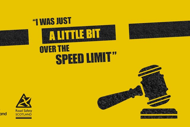 The campaign urges people not to speed (Road Safety Scotland/PA)