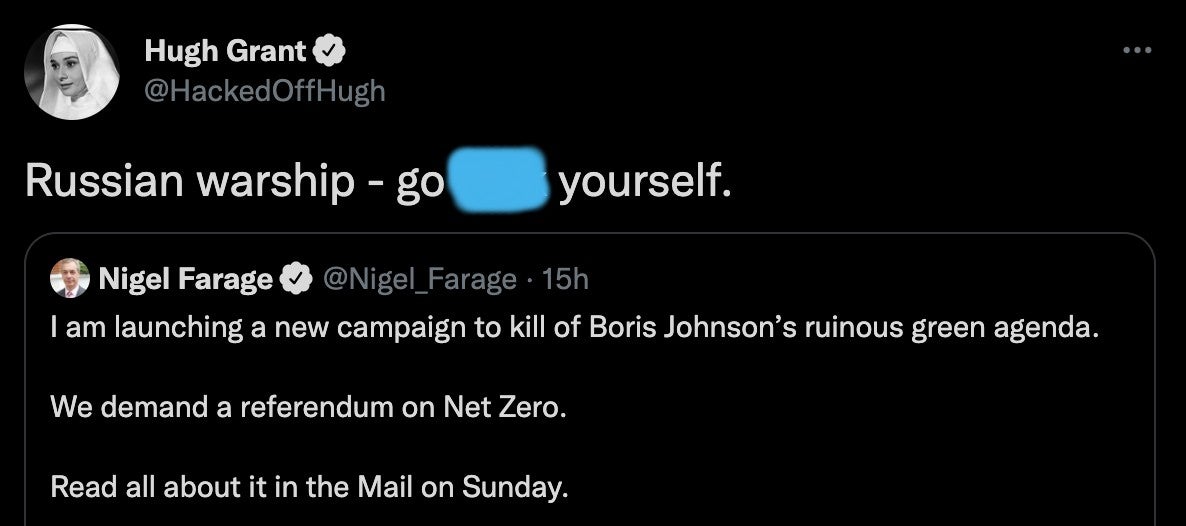 Hugh Grant’s response to Nigel Farage