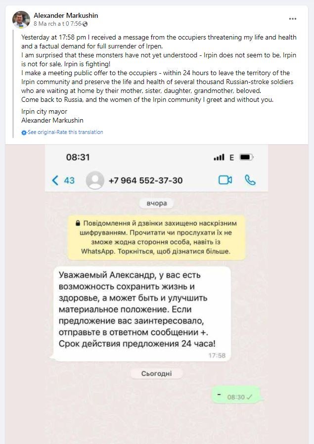 Irpin mayor Oleksandr Markushyn says he received this text message from a Russian number ordering him to either accept a bribe and surrender or fight and be killed
