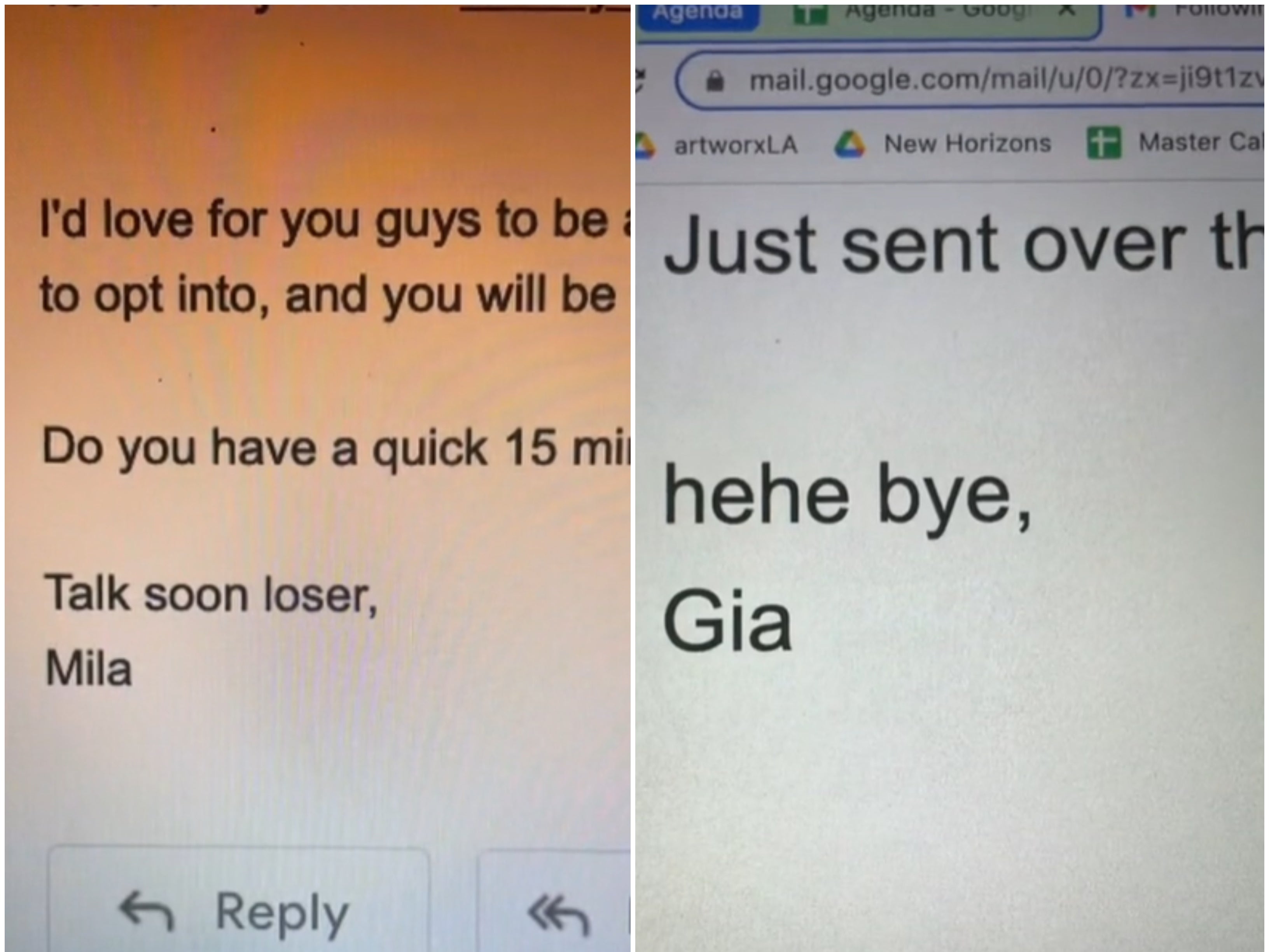 ‘hehe bye’ and talk soon loser’ are acceptable email sign-offs in some workplaces