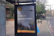 Spoof Shell Oil adverts pop up at bus stops boasting ‘Climate breakdown? We cause it’