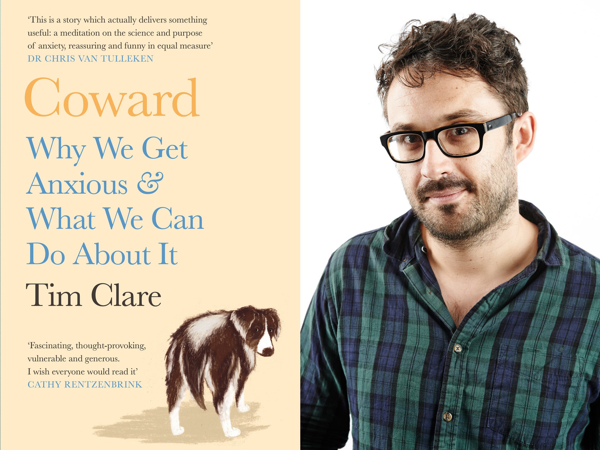Tim Clare’s ‘Coward: Why We Get Anxious & What We Can Do About It’ is a clever blend of memoir, science and useful advice