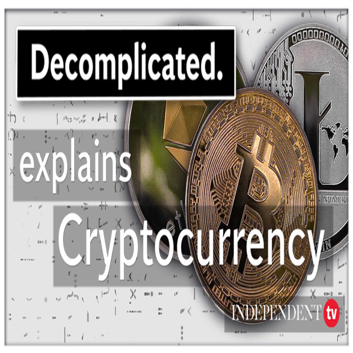 What are cryptocurrencies? | Decomplicated | News | Independent TV