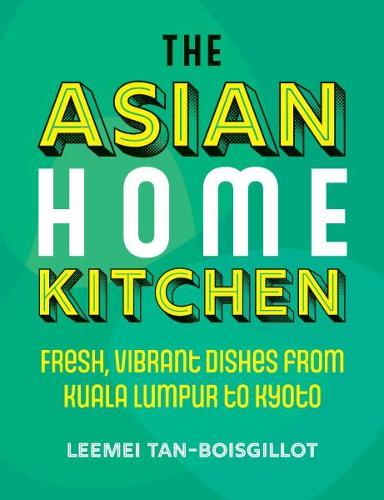 ‘Asian Home Kitchen’ demystifies the cuisine for the average home cook