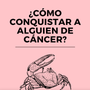 Lo que necesitas saber para salir con alguien del signo de Cáncer