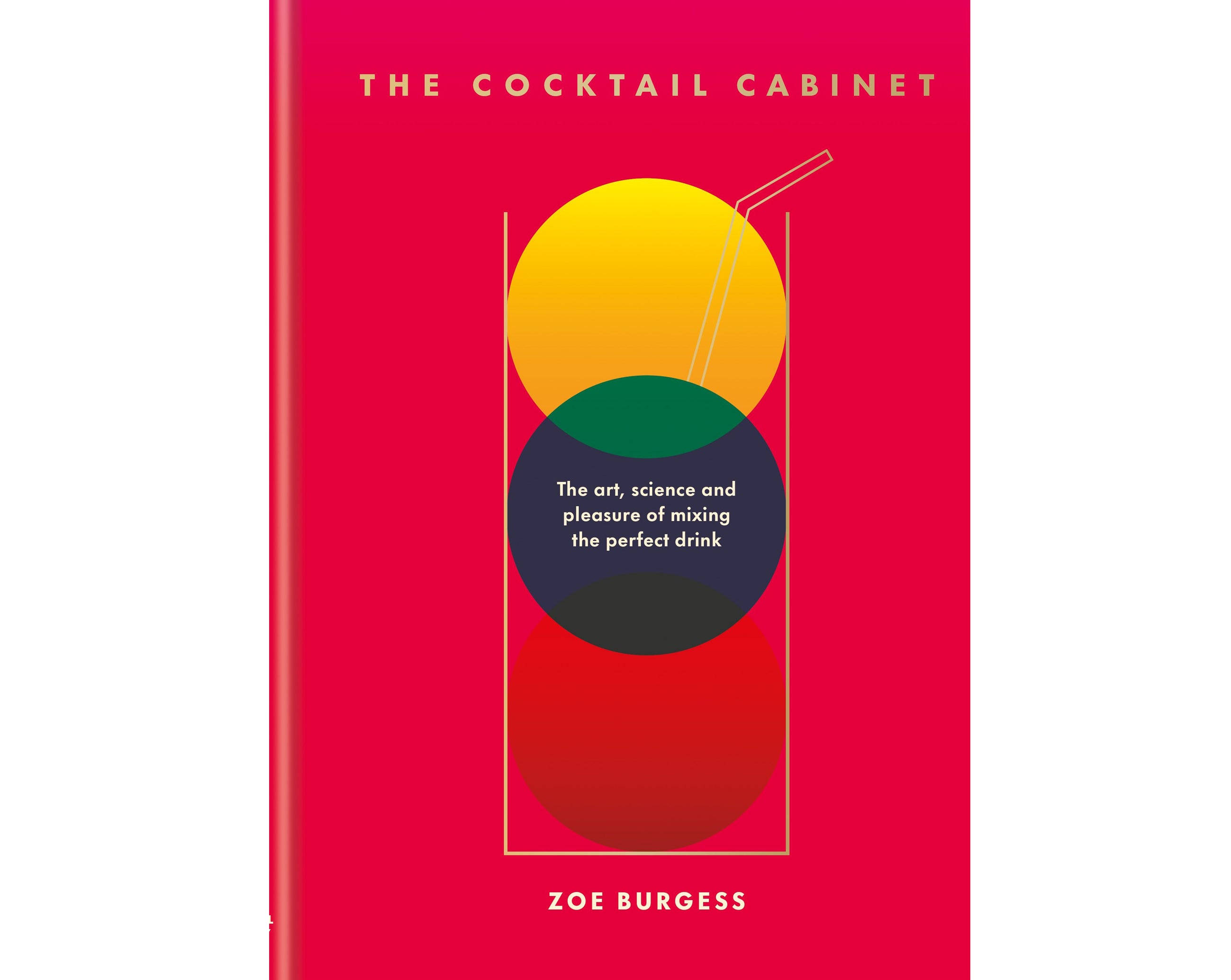 Burgess’ new book promises to develop your approach to cocktail making