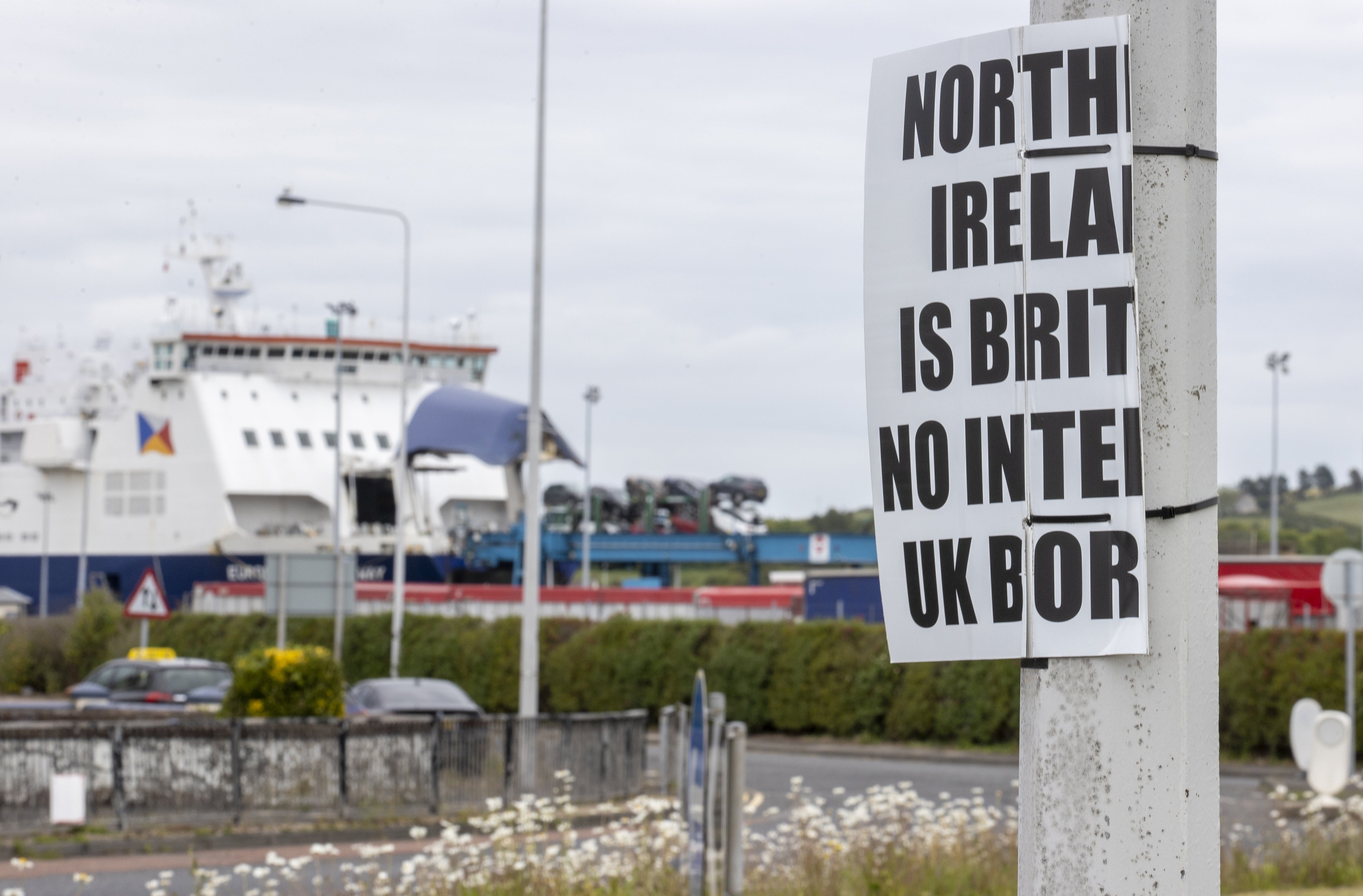 An anti-Northern Ireland protocol sign close to the Port of Larne