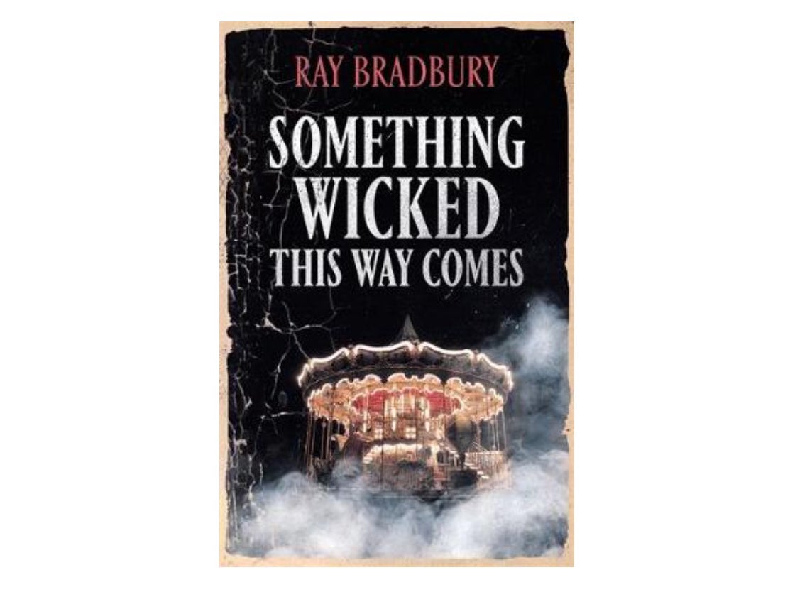 Something Wicked This Way Comes - Ray Bradbury.jpg